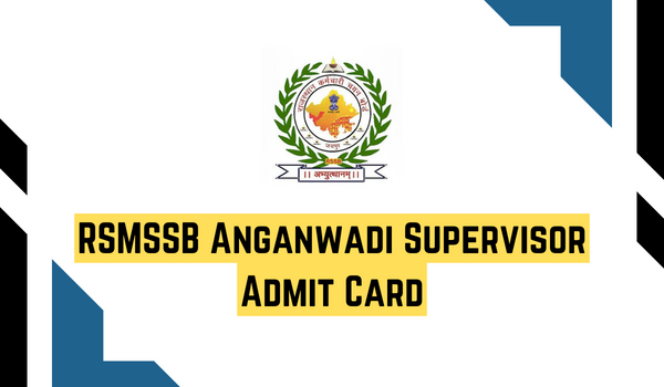 RSMSSB Anganwadi Supervisor Admit Card